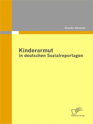 cover image of Kinderarmut in deutschen Sozialreportagen